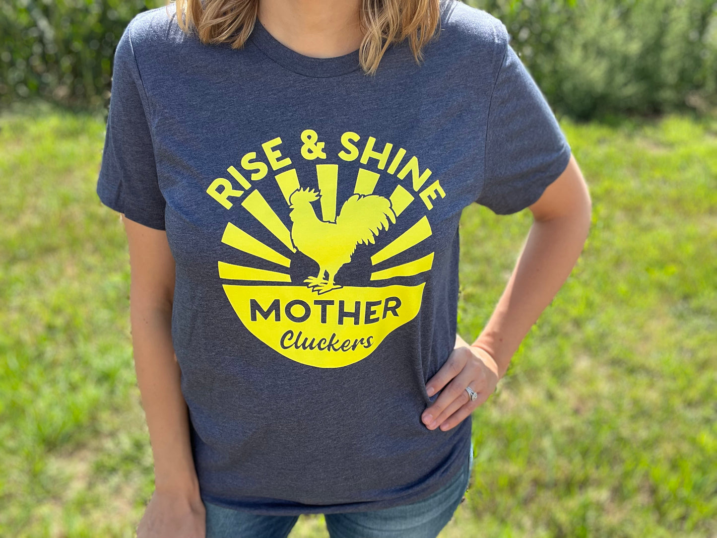 Rise & Shine Mother Cluckers