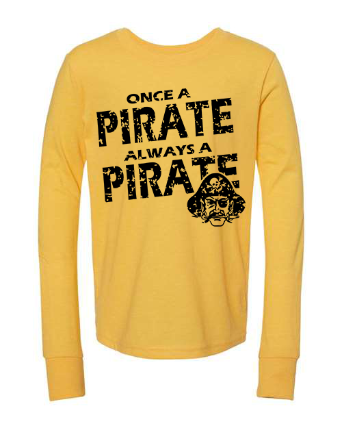 Once a Pirate Youth Long Sleeve T-Shirt